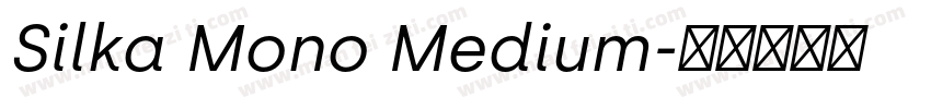 Silka Mono Medium字体转换
